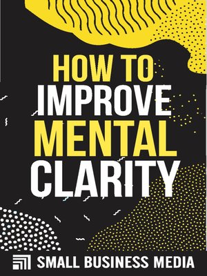 cover image of How to Improve Mental Clarity